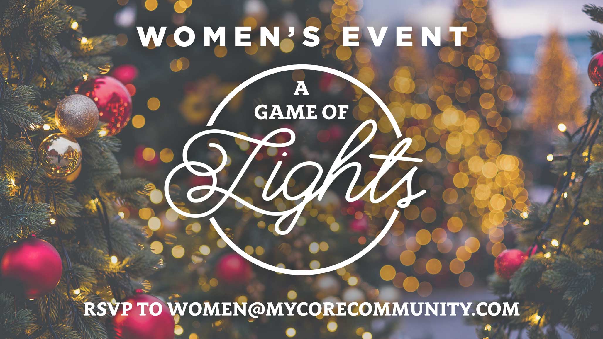 A Game Of Lights | CORE Christian Community